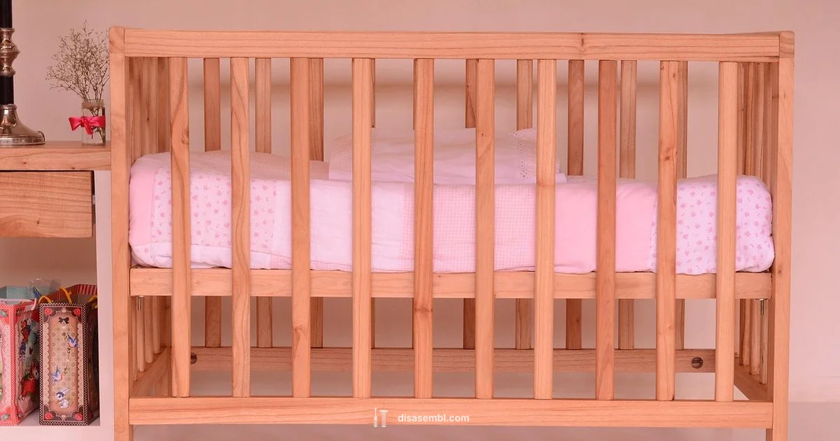 Crib Assembly Guide Crib Assembly Guide - Disasembl